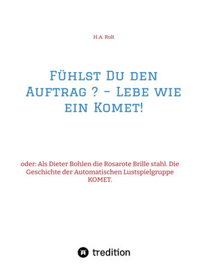 cover image of Fühlst Du den Auftrag ? – Lebe wie ein Komet!
